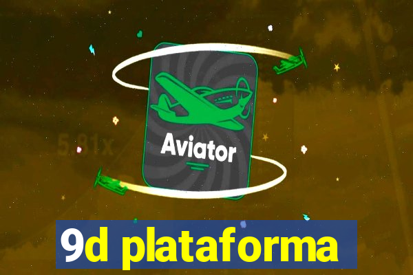 9d plataforma